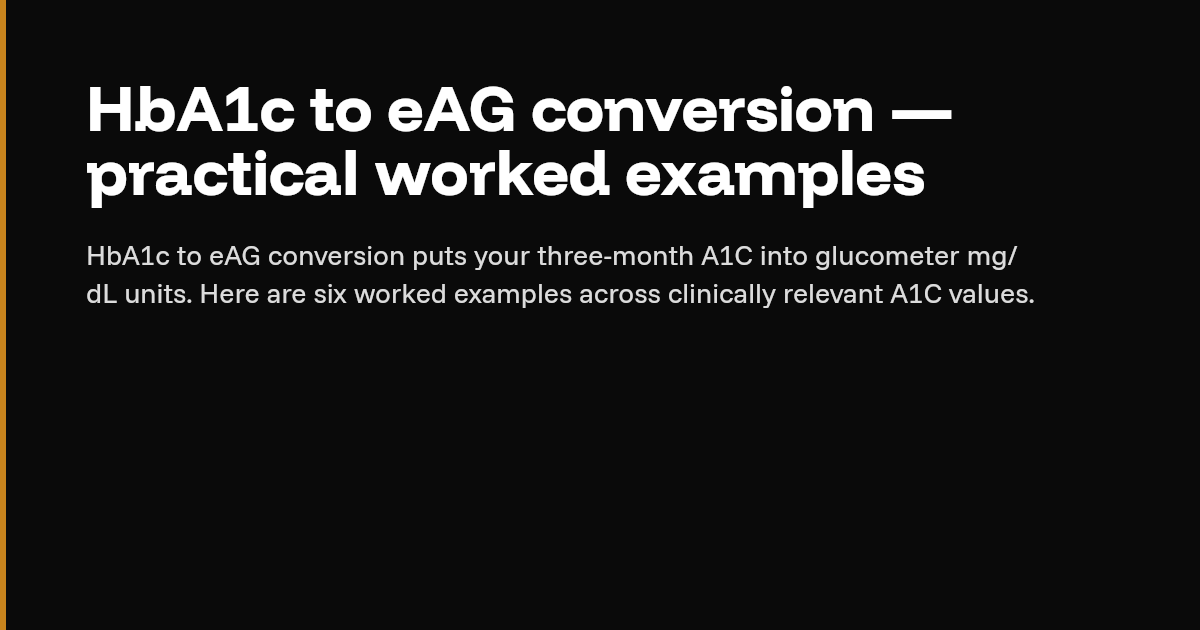 HbA1c to eAG conversion — practical worked examples